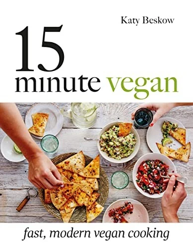 Katy Beskow / 15 Minute Vegan (Coffee Table Book)