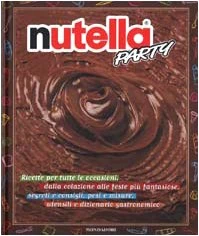 Wilma Strabello Bellini / Nutella party (Coffee Table Book)