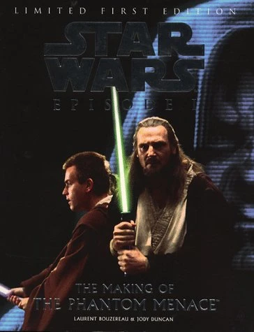 Laurent Bouzereau / The Making of the Phantom Menace ("Star Wars Episode One") (Coffee Table Book)