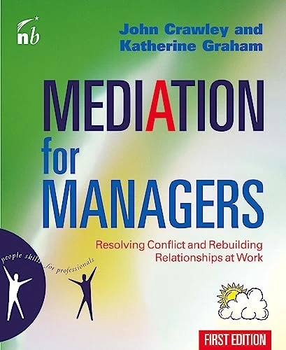 John Crawley / MEDIATION FOR MANAGERS (Coffee Table Book)