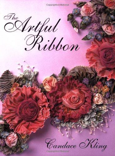 Candace Kling / The Artful Ribbon (Coffee Table Book)