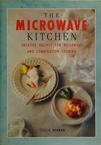 Cecilia Norman / The Microwave Kitchen (Coffee Table Book)