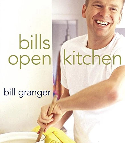 Bill Granger / bills open kitchen (Coffee Table Book)