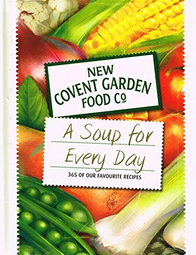 Soup for Every Day (Coffee Table Book)