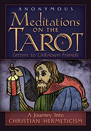 Anonymous / Meditations on the Tarot (Coffee Table Book)