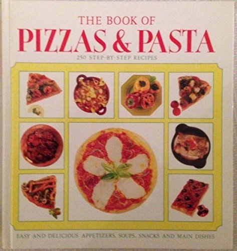 THE BOOK OF PIZZAS & PASTA (Coffee Table Book)