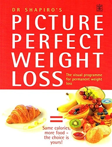 Howard M. Shapiro / Picture Perfect Weight Loss (Coffee Table Book)