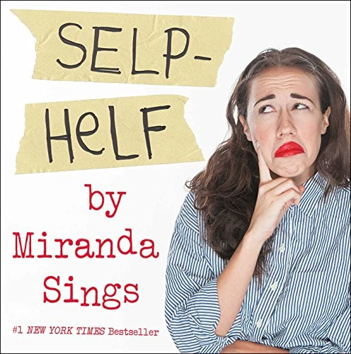 Miranda Sings / Selp-Helf (Coffee Table Book)