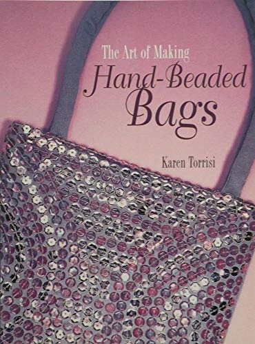 Karen Torrisi / Art of Making Hand Beaded Bags (Coffee Table Book)