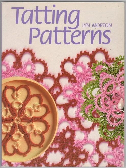 Lyn Morton / Tatting Patterns (Coffee Table Book)