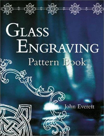 John Everett / Glass Engraving Pattern Book (Coffee Table Book)
