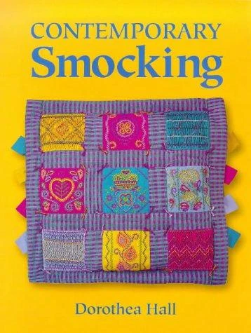 Dorothea Hall / Contemporary Smocking (Coffee Table Book)