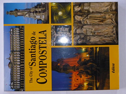 Ramon Perrin / The City of Santiago de Compostela (Coffee Table Book)