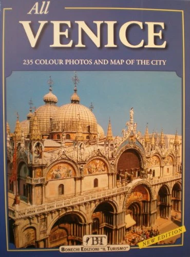 Vittorio Serra / All Venice - 235 Colour Photos and Map of the City (Coffee Table Book)