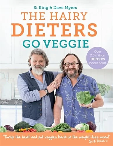 The Hairy Bikers / The Hairy Dieters Go Veggie (Coffee Table Book)