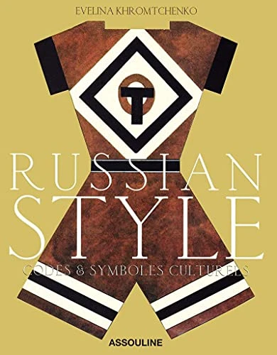 Evelina Khromtchenko / Russian Style (Coffee Table Book)