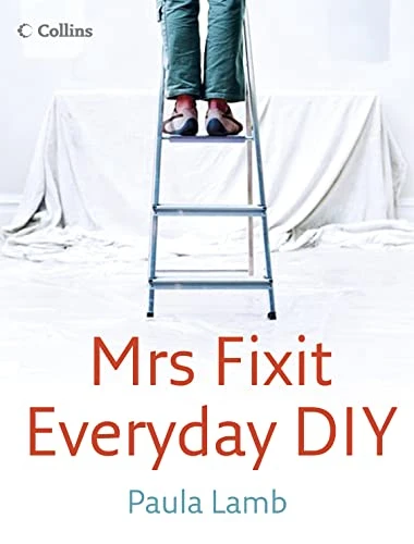Paula Lamb / Mrs Fixit Everyday DIY (Coffee Table Book)