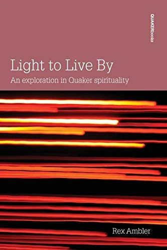 Rex Ambler / Light to Live by (Large Paperback)