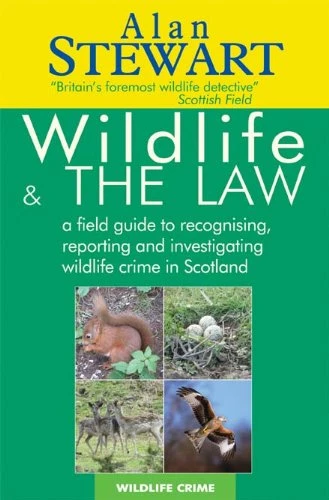 Alan Stewart / Wildlife and the Law (Large Paperback)