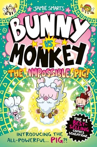 Jamie Smart / Bunny vs Monkey: The Impossible Pig (Large Paperback)