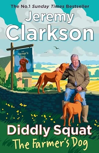 Jeremy Clarkson / Diddly Squat: The Farmer Dog (Large Paperback)
