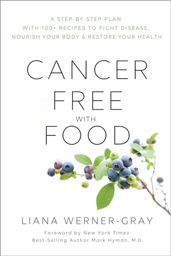 Liana Werner-Gray / Cancer-Free with Food (Large Paperback)