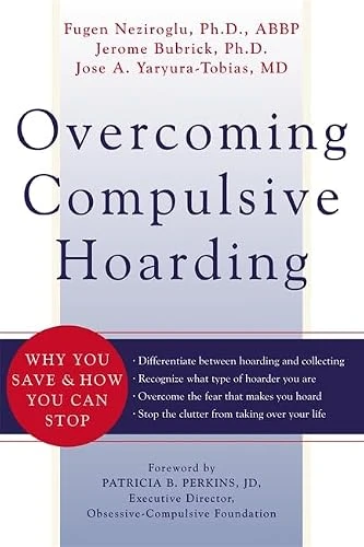 Fugen Neziroglu / Overcoming Compulsive Hoarding (Large Paperback)
