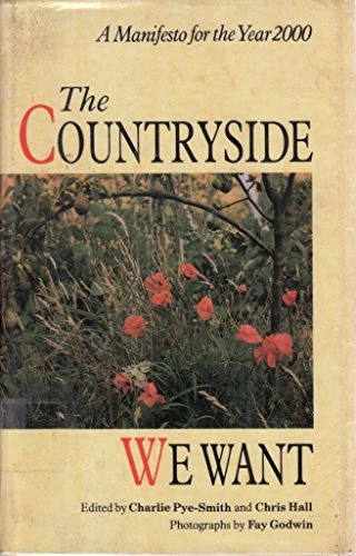 Charlie Pye-Smith / The Countryside we want (Large Paperback)