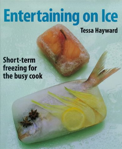 Tessa Hayward / Entertaining on Ice (Coffee Table Book)