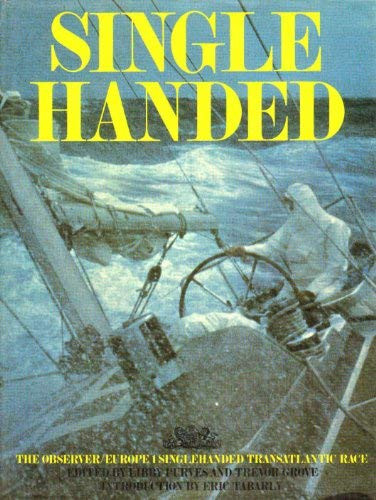 A. A. Purves / Single Handed (Coffee Table Book)