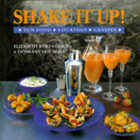 Elizabeth Wolf-Cohen / Shake It Up (Coffee Table Book)