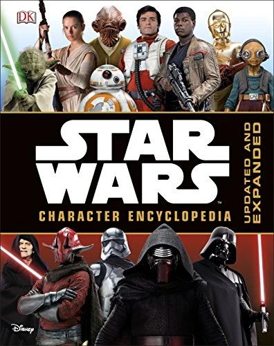 Simon Beecroft / Star Wars Character Encyclopedia Updated and Expanded (Coffee Table Book)