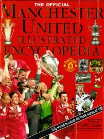 Jillian Somerscales / The Official Manchester United Illustrated Encyclopedia (Coffee Table Book)