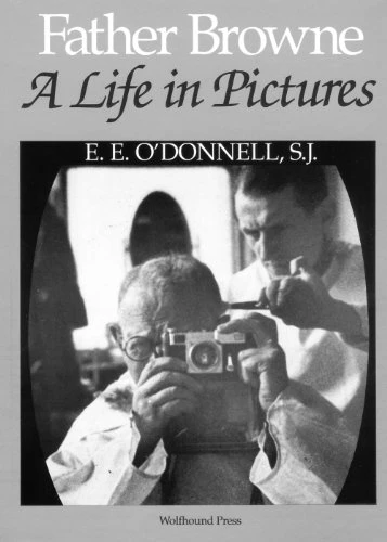 Edward Eugene O'Donnell / Father Browne (Coffee Table Book)