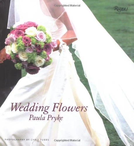 Paula Pryke / Wedding Flowers (Coffee Table Book)