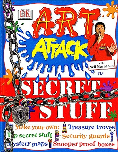 Neil Buchanan / "Art Attack" : Secret Stuff (Children's Coffee Table book)