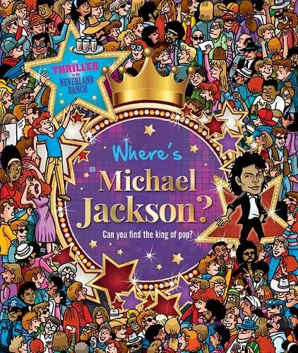 WHERE'S MICHAEL JACKSON? (Children's Coffee Table book)