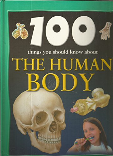 Steve Parker / 100 Things You Should Know About the Human Body (Children's Coffee Table book)