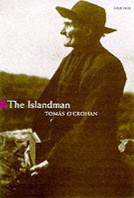 Tomas ( Tomás Ó Criomhthain  O'Crohan / The Islandman - Blaskets Kerry