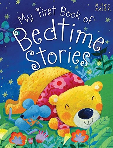 Kelly Miles / My First Bk Bedtime Stories (Children's Coffee Table book)