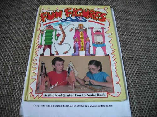 Michael Grater / Fun Figures (A Michael Grater fun to make book) (Children's Coffee Table book)