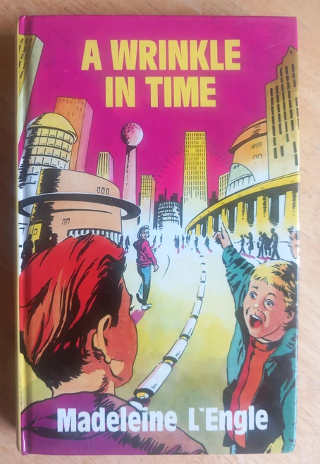 Madeline L'Engle - A Wrinkle in Time - HB 1991 (Originally 1963)