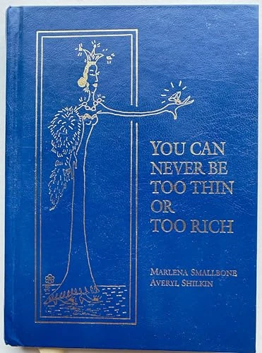 Smallbone Marlena / You Can Never be Too Thin or Too Rich
