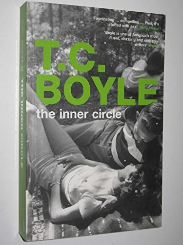 T. C Boyle / The Inner Circle