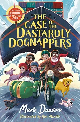 Mark Dawson / The Case of the Dastardly Dognappers