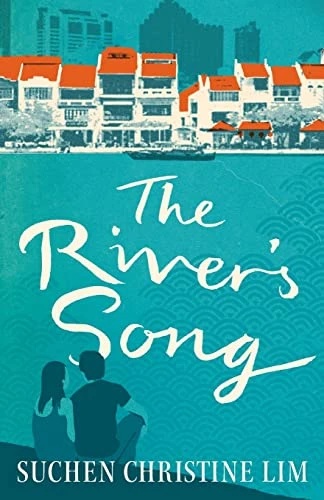 Suchen Christine Lim / The River's Song