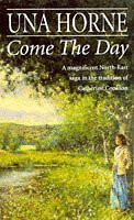 Una Horne / Come the Day