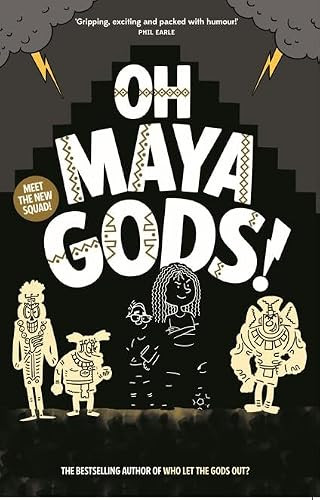 Maz Evans / Oh Maya Gods!