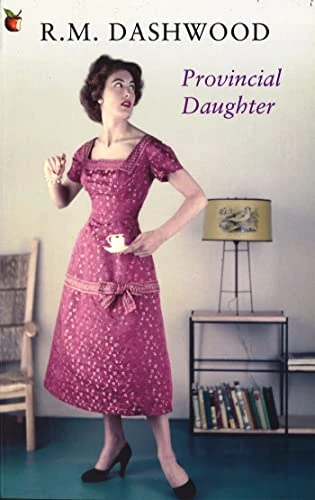R. M. Dashwood / Provincial Daughter