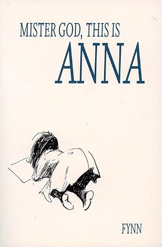 Fynn / Mister God, this is Anna